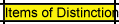 Items of Distinction